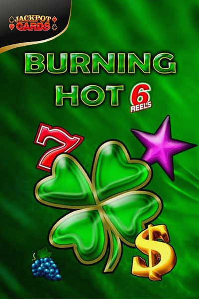Obálka slotu Burning Hot 6 Reels v lobby Kingmaker Casina