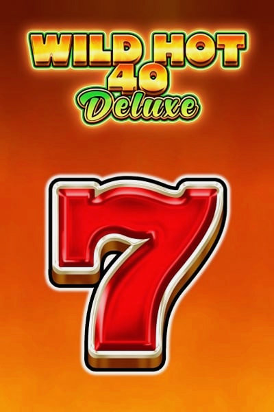 Obálka automatu Wild Hot 40 Deluxe v lobby Betrepublic Casino